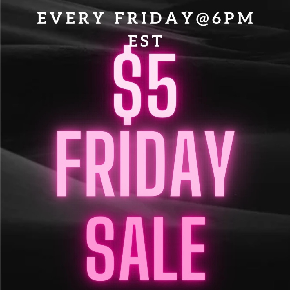 Show Starts @ 6PM EST UNLISTED INVENTORY. Let’s clear the racks!